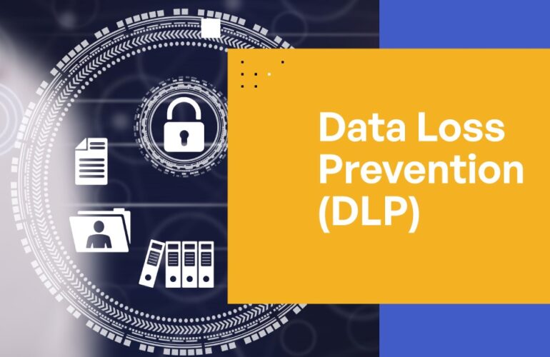 Data Loss Prevention