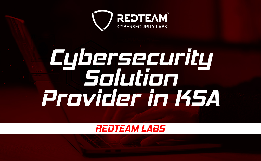 Cybersecurity Solution Provider in KSA